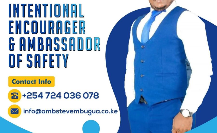 ⭐ Ambassador Steve Mbugua – Champion of Safety, Global Safety Advocate & Author of Building a Culture of Safety